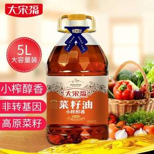 大宋福 小榨醇香菜籽油5L